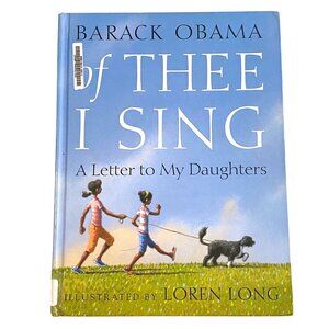 Of Thee I Sing A Letter to My Daughters Photo Invitation Barack Obama 1st Ed.